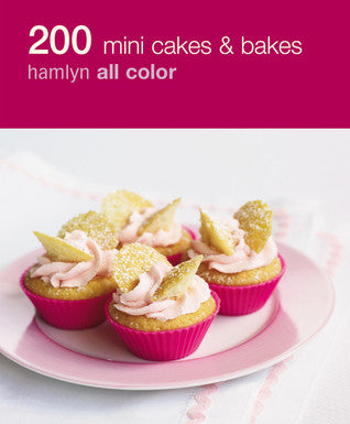 200 Mini Cakes and Bakes [O#COOKBOOKS]