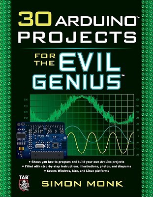 30 Arduino Projects for the Evil Genius | O#Science