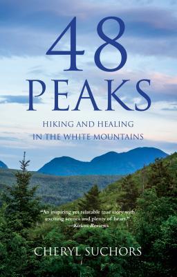 48 Peaks: Hiking and Healing in the White Mountains | O#Travel