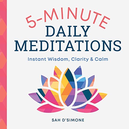 5-Minute Daily Meditations: Instant Wisdom, Clarity, and Calm | O#SelfHelp