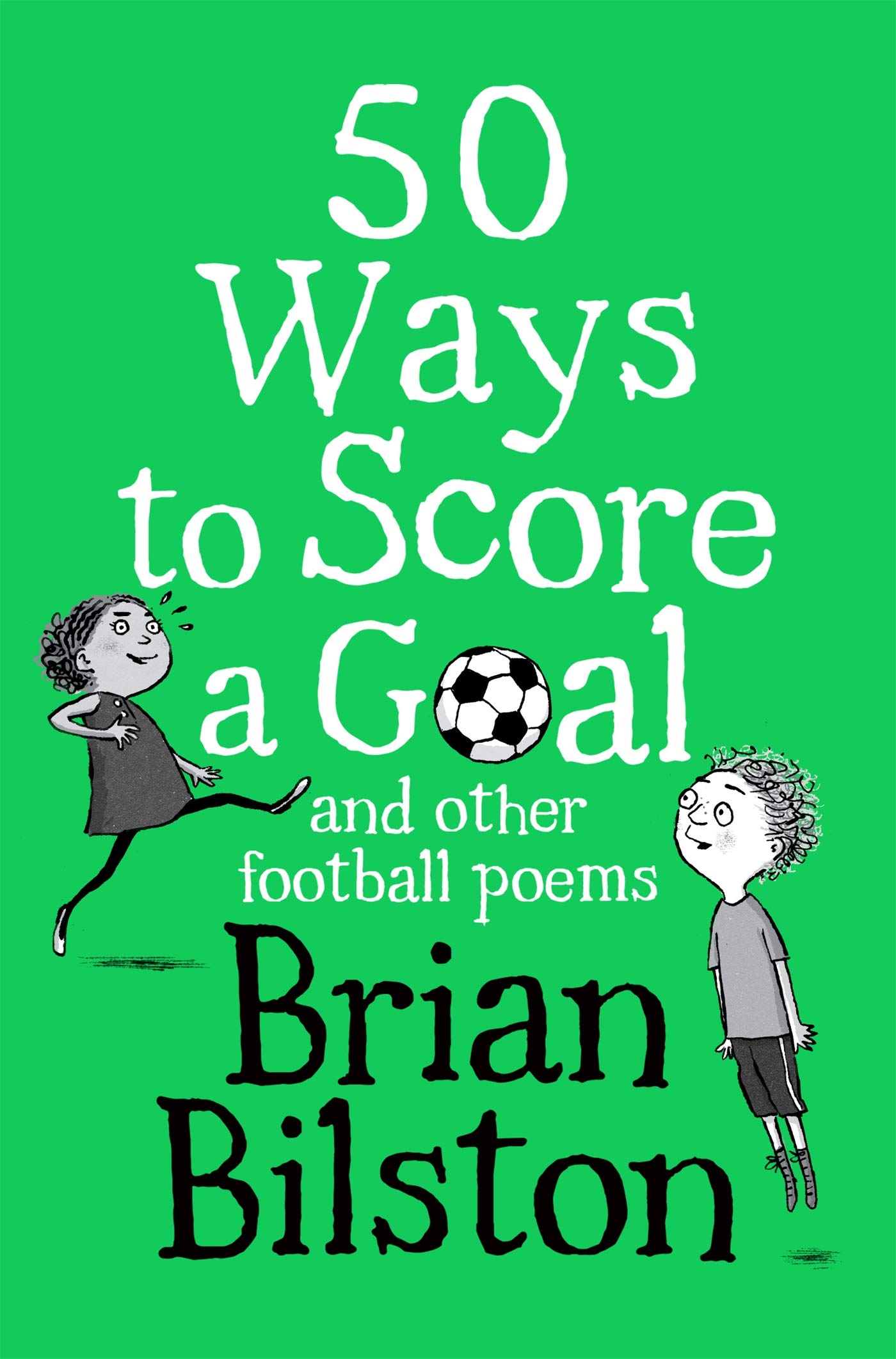 50 Ways to Score a Goal and Other Football Poems | O#Poetry