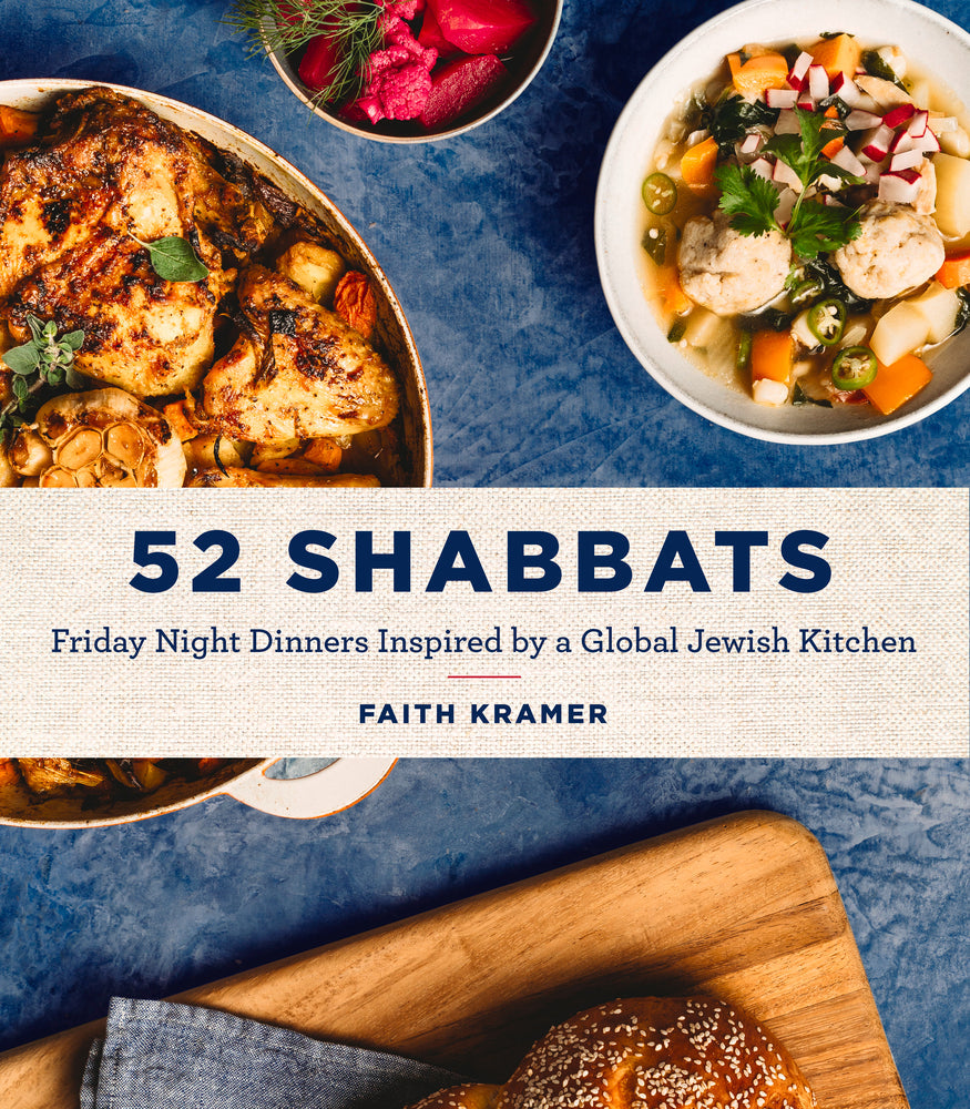 52 Shabbats: Friday Night Dinners Inspired by a Global Jewish Kitchen [O#COOKBOOKS]