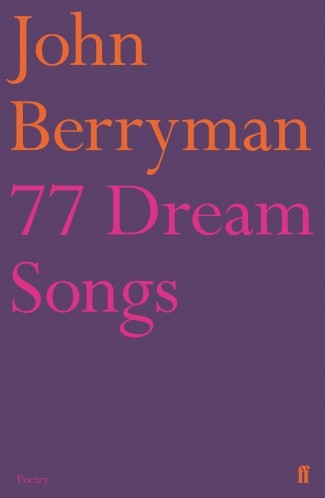77 Dream Songs | O#Poetry