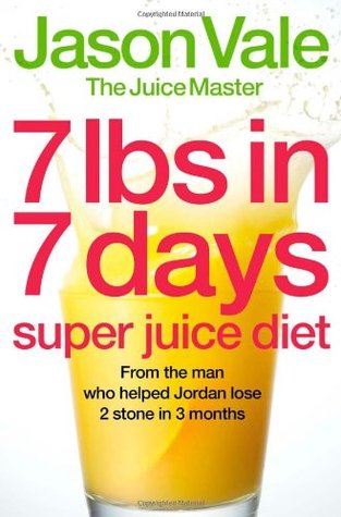 7lbs in 7 Days Super Juice Diet | O#Health