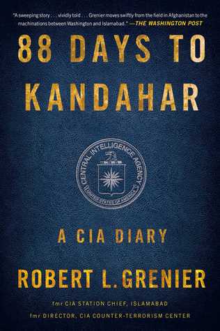 88 Days to Kandahar: A CIA Diary | O#Autobiography
