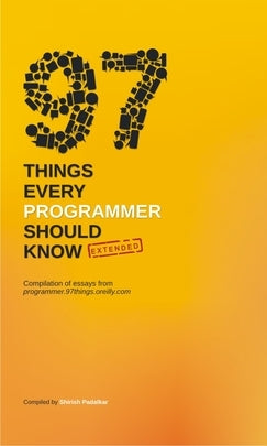 97 Things Every Programmer Should Know – Extended | O#Science