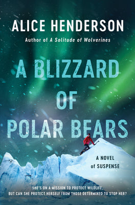 A Blizzard of Polar Bears (Alex Carter, #2) | O#Environment