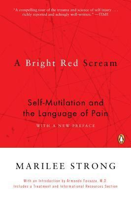 A Bright Red Scream: Self-Mutilation and the Language of Pain | O#MentalHealth