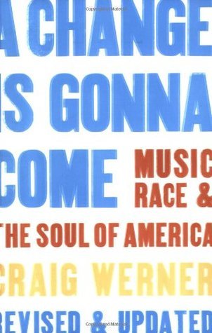 A Change Is Gonna Come: Music, Race and the Soul of America |O#AmericanHistory