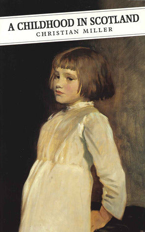 A Childhood in Scotland | O#Autobiography