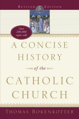 A Concise History of the Catholic Church | O#Religion