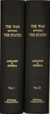 A Constitutional View Of The Late War Between The States (2 Vols) |O#AmericanHistory