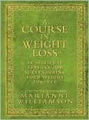 A Course In Weight Loss by Marianne Williamson | O#Health