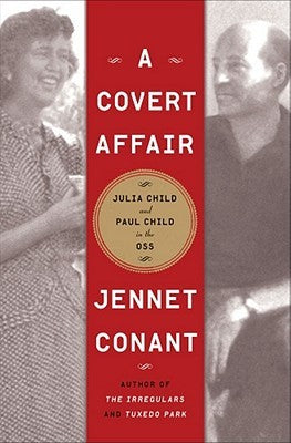 A Covert Affair: Julia Child and Paul Child in the OSS | O#Autobiography