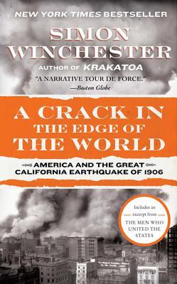 A Crack in the Edge of the World: America and the Great California Earthquake of 1906 | O#Science