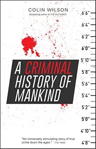 A Criminal History of Mankind | O#Psychology