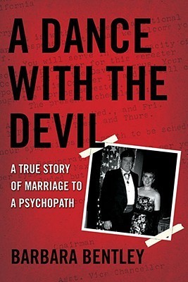 A Dance with the Devil: A True Story of Marriage to a Psychopath | O#Psychology