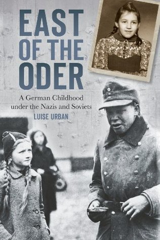 A Dangerous Game: Growing Up East of the Oder Under the Nazis and Soviets | O#WorldWarII
