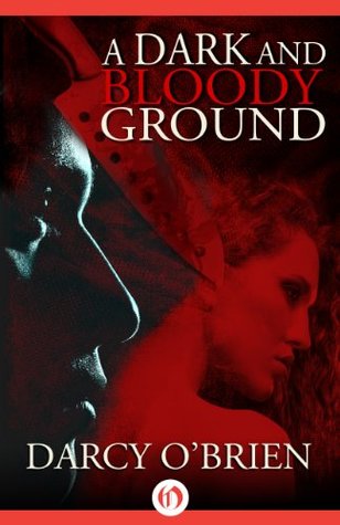 A Dark and Bloody Ground: A True Story of Lust, Greed, and Murder in the Bluegrass State | O#TrueCrime