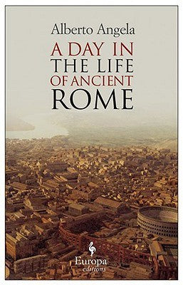 A Day in the Life of Ancient Rome | O#Travel