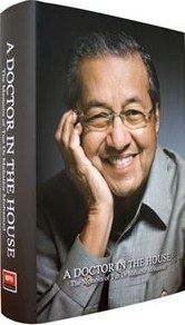 A Doctor in the House: The Memoirs of Tun Dr Mahathir Mohamad | O#Autobiography