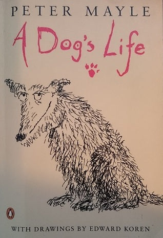 A Dog’s Life by Peter Mayle | O#Travel