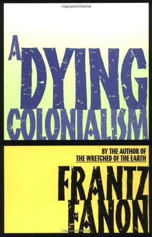 A Dying Colonialism | O#Sociology