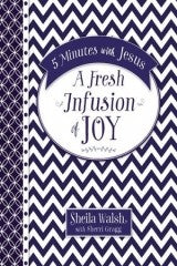 A FRESH INFUSION OF JOY | O#Religion
