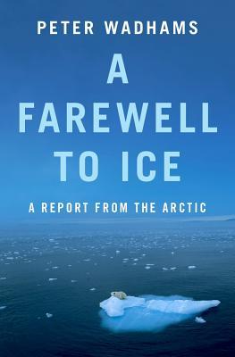 A Farewell to Ice: A Report from the Arctic | O#Science