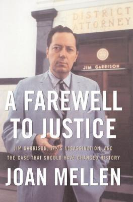 A Farewell to Justice: Jim Garrison, JFK’s Assassination, and the Case That Should Have Changed History | O#TrueCrime