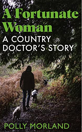 A Fortunate Woman: A Country Doctor’s Story | O#Autobiography