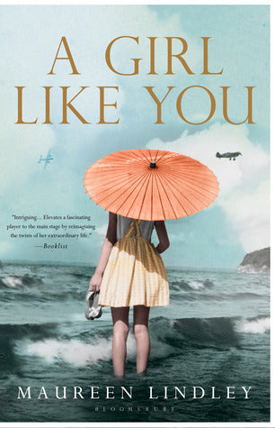 A Girl Like You by Maureen Lindley | O#WorldWarII