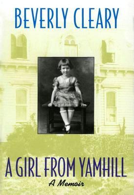 A Girl from Yamhill: A Memoir | O#Autobiography