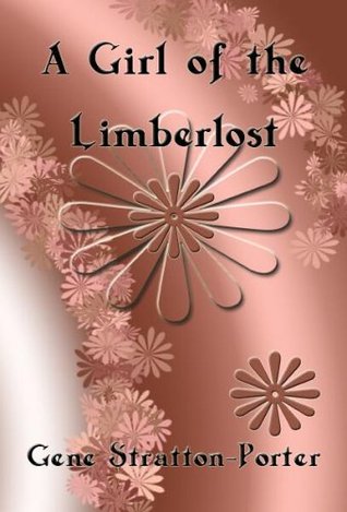 A Girl of the Limberlost (Limberlost, #2) | O#Environment