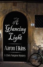 A Glancing Light (The Chris Norgren Mysteries, #2) | O#ArtArchives