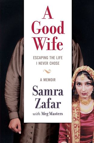 A Good Wife: Escaping the Life I Never Chose | O#Autobiography