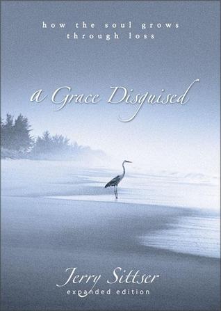 A Grace Disguised: How the Soul Grows through Loss | O#Autobiography