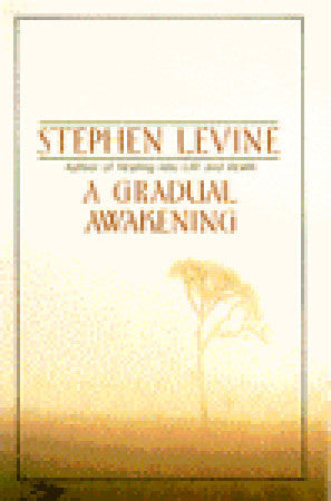A Gradual Awakening | O#SelfHelp
