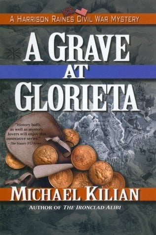 A Grave at Glorieta (Harrison Raines #4) | O#CIVILWAR
