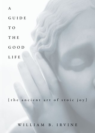 A Guide to the Good Life: The Ancient Art of Stoic Joy | O#Psychology