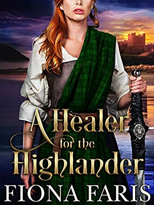 A Healer For The Highlander | O#Medieval