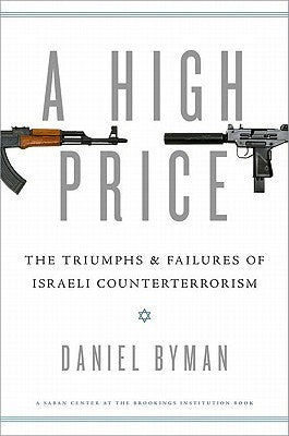 A High Price: The Triumphs and Failures of Israeli Counterterrorism | O#MilitaryHistory