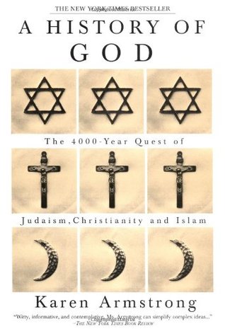 A History of God: The 4,000-Year Quest of Judaism, Christianity, and Islam | O#Religion