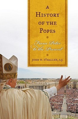 A History of the Popes: From Peter to the Present | O#Religion