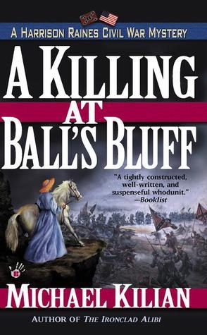 A Killing at Ball’s Bluff (Harrison Raines, #2) | O#CIVILWAR