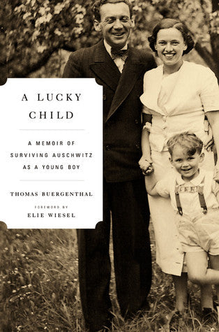 A Lucky Child: A Memoir of Surviving Auschwitz as a Young Boy | O#WorldWarII