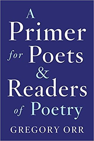 A Primer for Poets and Readers of Poetry | O#Poetry