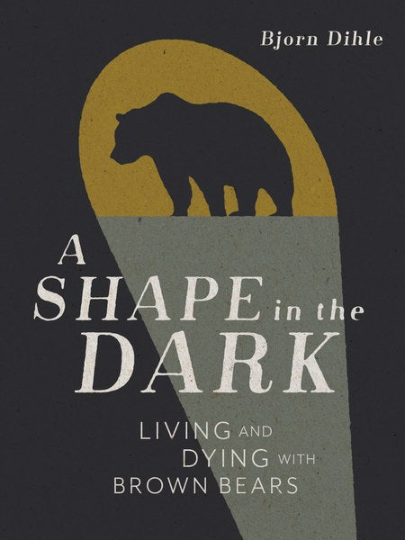 A Shape in the Dark: Living and Dying with Brown Bears | O#Environment