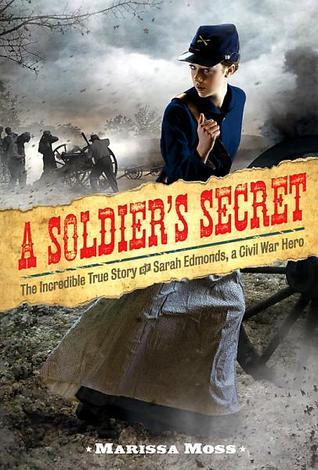 A Soldier’s Secret: The Incredible True Story of Sarah Edmonds, Civil War Hero | O#CIVILWAR