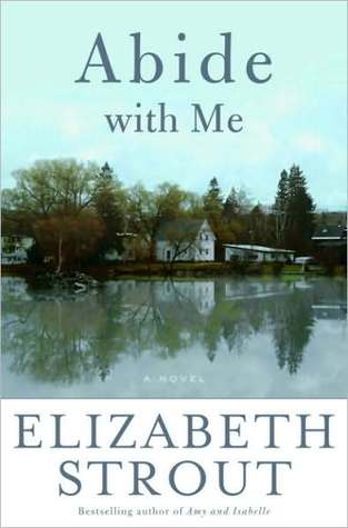 Abide With Me by Elizabeth Strout | O#Religion